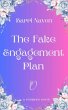 The Fake Engagement Plan (eBook, ePUB) - Bild 1