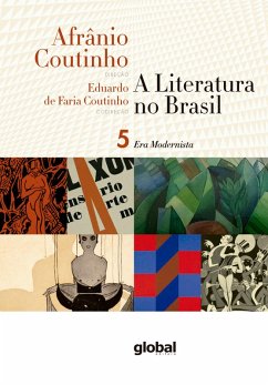 A literatura no Brasil - Era Modernista (eBook, ePUB) - Coutinho, Afrânio