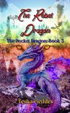The Rebel Dragon (The Pocket Dragon, #3) (eBook, ePUB)