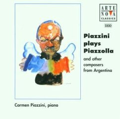 Piazzini spielt Piazzolla und andere argentinische Komponisten - Carmen Piazzini