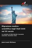 Migrazione medico-scientifica negli Stati Uniti nel XX secolo