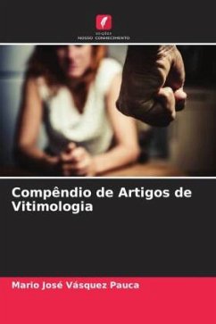 Compêndio de Artigos de Vitimologia - Vásquez Pauca, Mario José