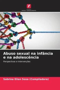 Abuso sexual na infância e na adolescência - Sosa, Sabrina Elian