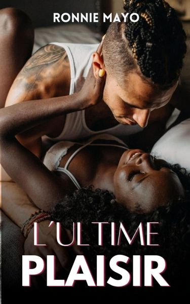 L'ultime plaisir (eBook, ePUB)