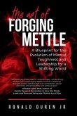 The Art of Forging Mettle (eBook, ePUB)