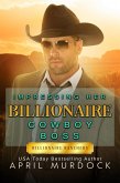 Impressing Her Billionaire Cowboy Boss (Billionaire Ranchers, #1) (eBook, ePUB)