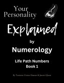 Your Personality Explained by Numerology (eBook, ePUB)