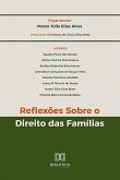 Reflexões Sobre o Direito das Famílias (eBook, ePUB)