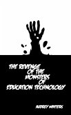 The Revenge of the Monsters of Education Technology (eBook, ePUB)