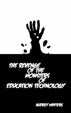 Cover The Revenge of the Monsters of Education Technology (eBook, ePUB)