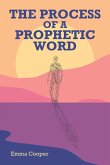 The Process of a Prophetic Word (eBook, ePUB)