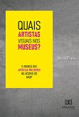 Quais artistas visuais nos museus? (eBook, ePUB)