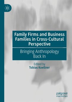 Family Firms and Business Families in Cross-Cultural Perspective