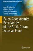 Paleo-Geodynamics Peculiarities of the Arctic Ocean Eurasian Floor