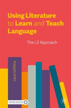 Using Literature to Learn and Teach Language - Griffiths, Carol