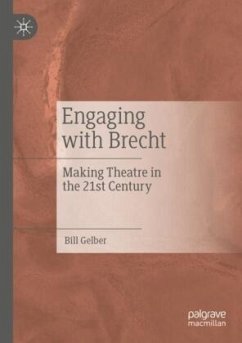 Engaging with Brecht - Gelber, Bill