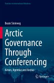 Arctic Governance Through Conferencing