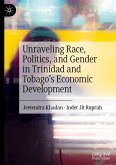 Unraveling Race, Politics, and Gender in Trinidad and Tobago¿s Economic Development