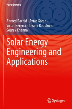 Solar Energy Engineering and Applications - Rachid, Ahmed;Goren, Aytac;Becerra, Victor