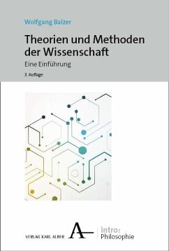 Theorien und Methoden der Wissenschaft - Balzer, Wolfgang