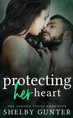 Protecting Her Heart - Gunter