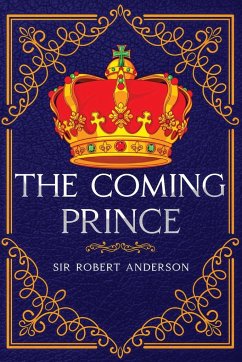 The Coming Prince - Anderson, Robert