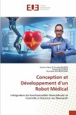 Conception et Développement d¿un Robot Médical