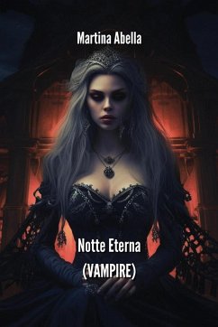 Notte Eterna (VAMPIRE) - Abella, Martina