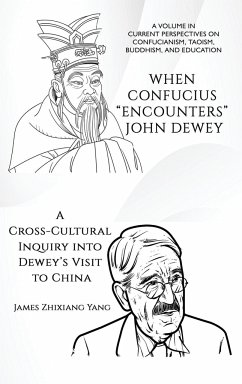 When Confucius &quote;Encounters&quote; John Dewey