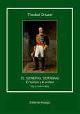 El General Serrano. El hombre y el político