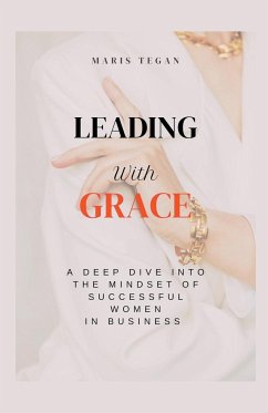 Leading With Grace - Tegan, Maris