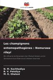 Les champignons entomopathogènes : Nomuraea rileyi