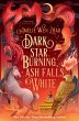 Dark Star Burning, Ash Falls White... - Bild 1