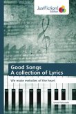 Good Songs A collection of Lyrics