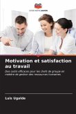 Motivation et satisfaction au travail