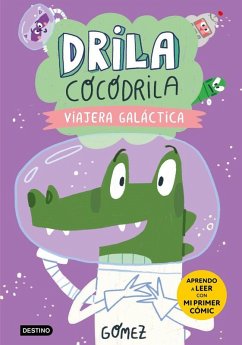 Cover Drila Cocodrila 4. Viajera galáctica