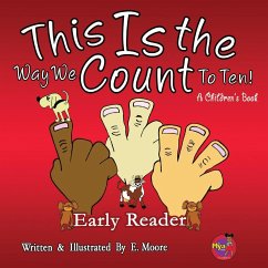 This Is The Way We Count To Ten - Moore, E.