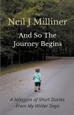 And So The Journey Begins And So The Journey Begins