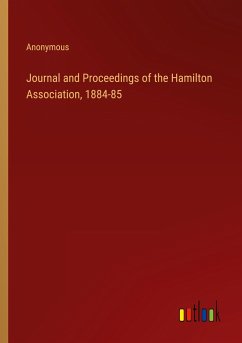 Journal and Proceedings of the Hamilton Association, 1884-85 - Anonymous