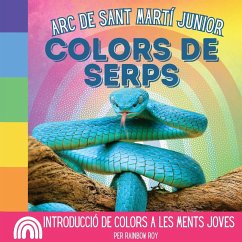 Arc de Sant Martí Junior, Colors de Serps - Roy, Rainbow