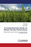 A Comprehensive Study on Wheat Variety Performance