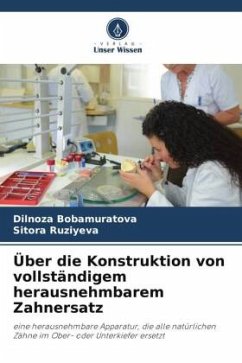 Über die Konstruktion von vollständigem herausnehmbarem Zahnersatz - Bobamuratova, Dilnoza;Ruziyeva, Sitora