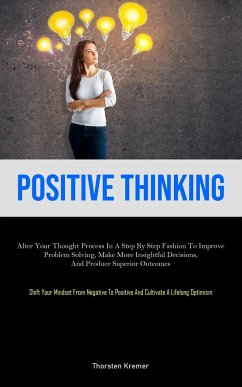 Positive Thinking - Kremer, Thorsten