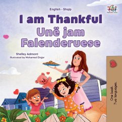 I am Thankful (English Albanian Bilingual Children's Book) - Admont, Shelley; Books, Kidkiddos