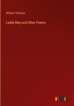 Leddy May and Other Poems - Thomson, William