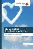 My Valentine A collection of Lyrics
