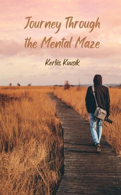 Journey Through the Mental Maze - Kuusik, Kerliis