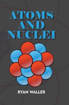 Atoms and Nuclei - Waller, Ryan