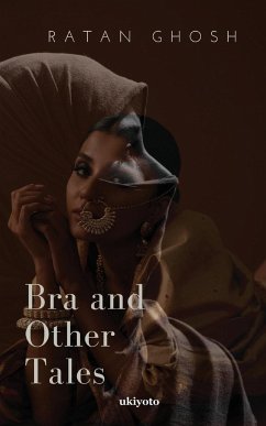 Bra and Other Tales - Ratan Gosh