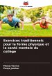 Exercices traditionnels pour la forme... - Bild 1